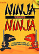 Ninja Versus Ninja - ref.3574
