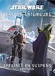 Star Wars : Bordure Extérieure - Affaires En Suspens (ext.) - ref.11063