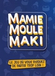 Mamie Moule Maki - ref.12357