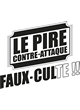Faux Culte : Le Pire Contre-attaque - ref.12360