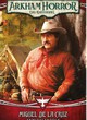 Jce Horreur à Arkham - Miguel De La Cruz (investigateur) - ref.12596
